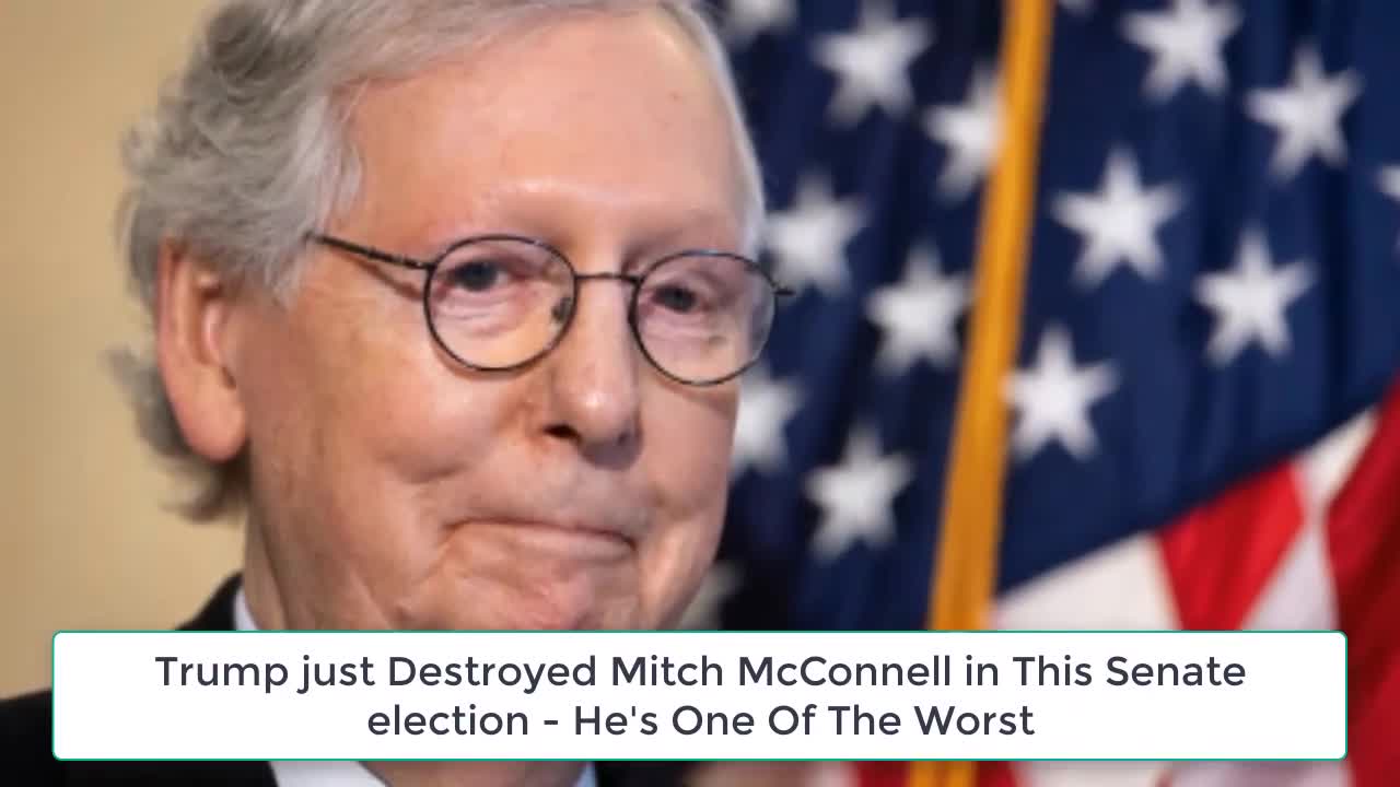 Trump Destroyed Mitch McConnell in This Senate election : 'He's One Of The Worst'