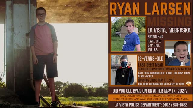 12-Year-Old, Ryan Larsen, is still missing from La Vista, Nebraska