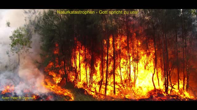 Naturkatastrophen - Gott spricht zu uns!