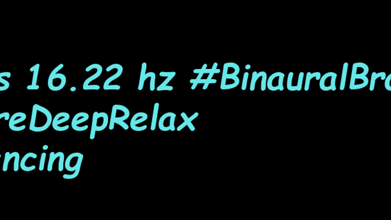 binaural_beats_16.22hz_MeditationMusic CalmRelaxation BinauralPeace