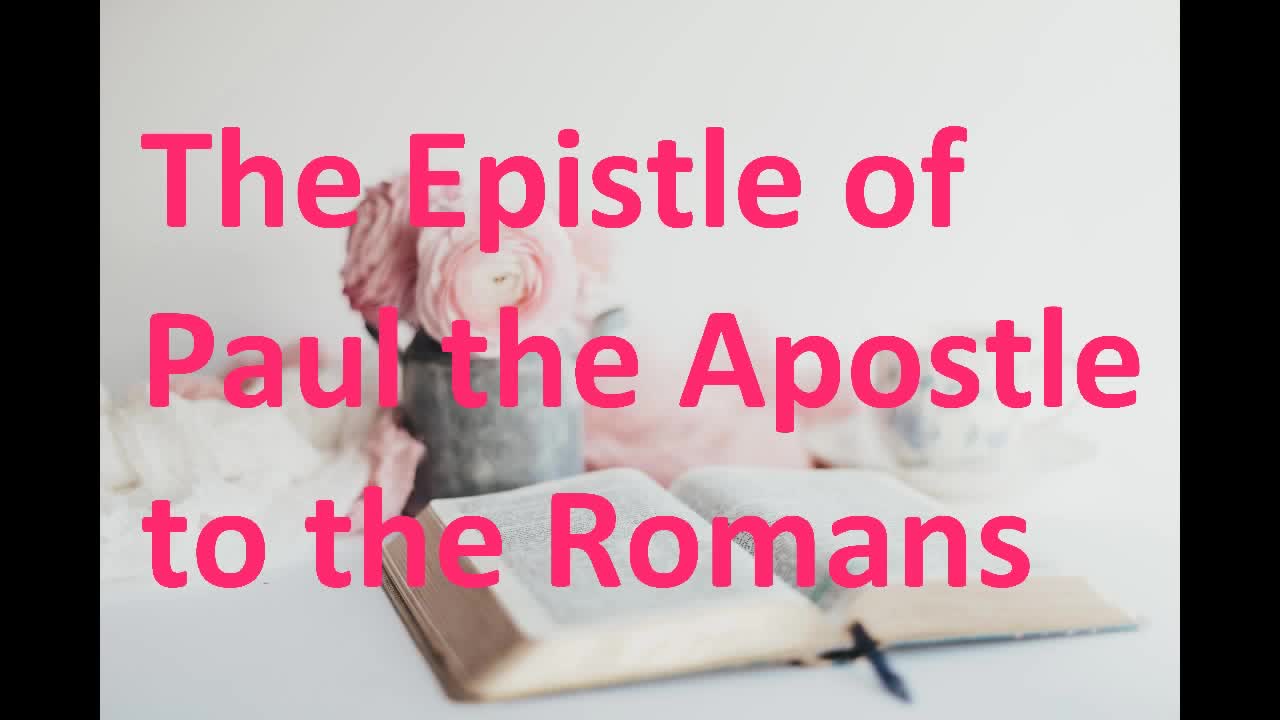 The Epistle of Paul the Apostle to the Romans, New Testament