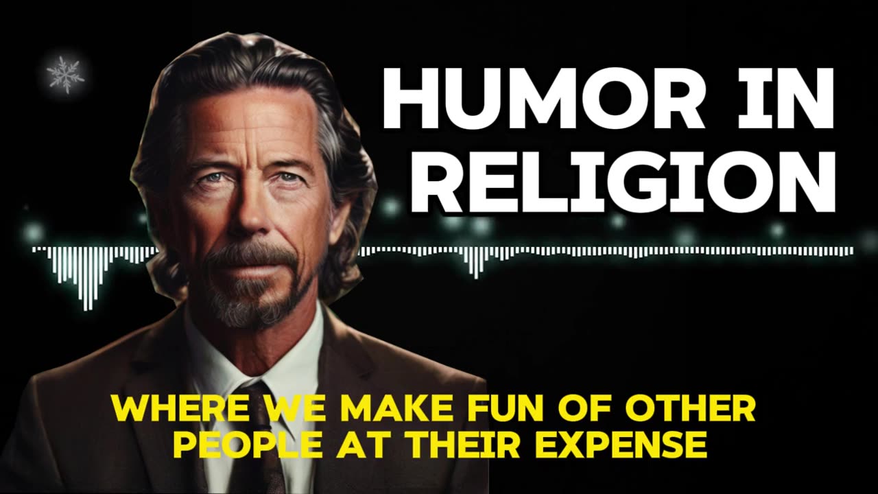 Alan Watts Humor in Religion - Soul Of Life - Made By God