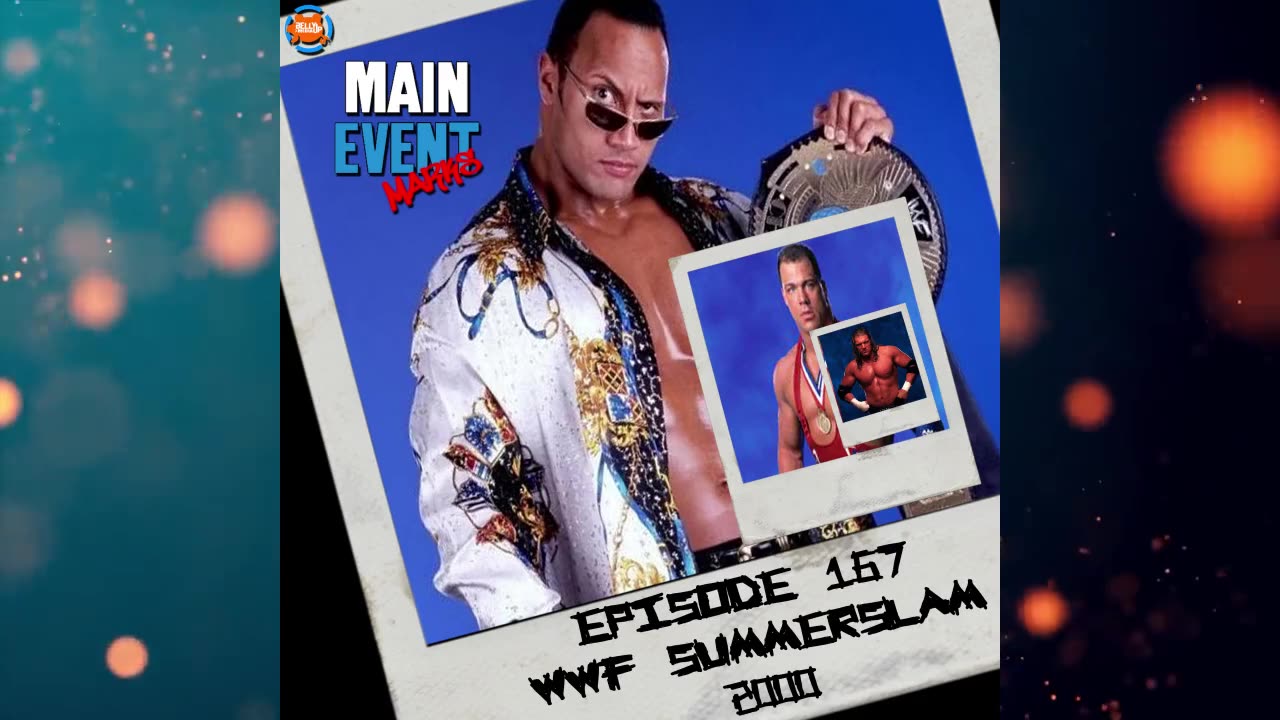 Episode 167: WWF SummerSlam 2000