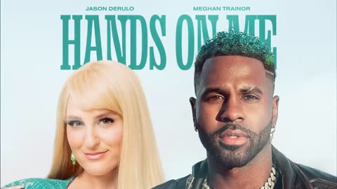 Jason Derulo – Hands On Me (feat. Meghan Trainor) [Official Audio]