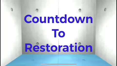 Countdown to Restoration Episode 106