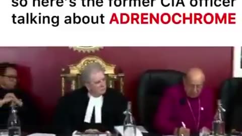 Ex Cia Judge Speaks About Adrenochrome