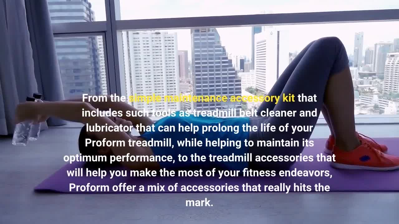 Do Proform Treadmills Offer Any Decent Accessories?