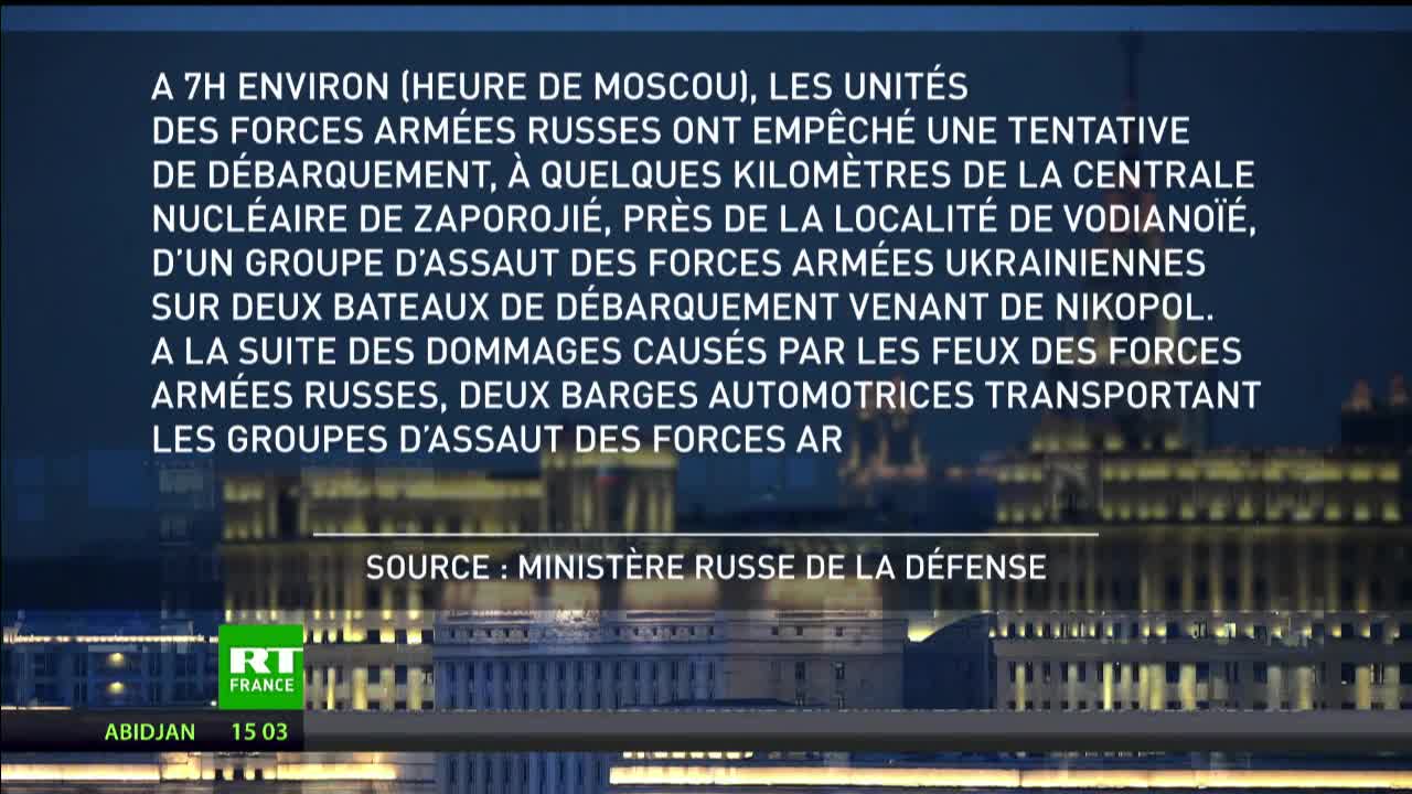 Zaporojié : Moscou annonce la mise en échec d’un commando ukrainien