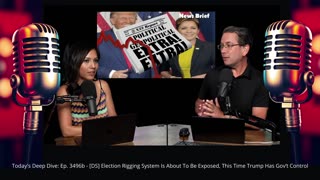 Deep Dive: Ep. 3496b - [DS] Election Rigging System Is About To Be Exposed, This Time ...