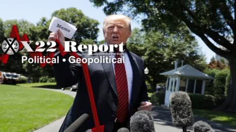 X22 Report: Trump Is About To Expose It All