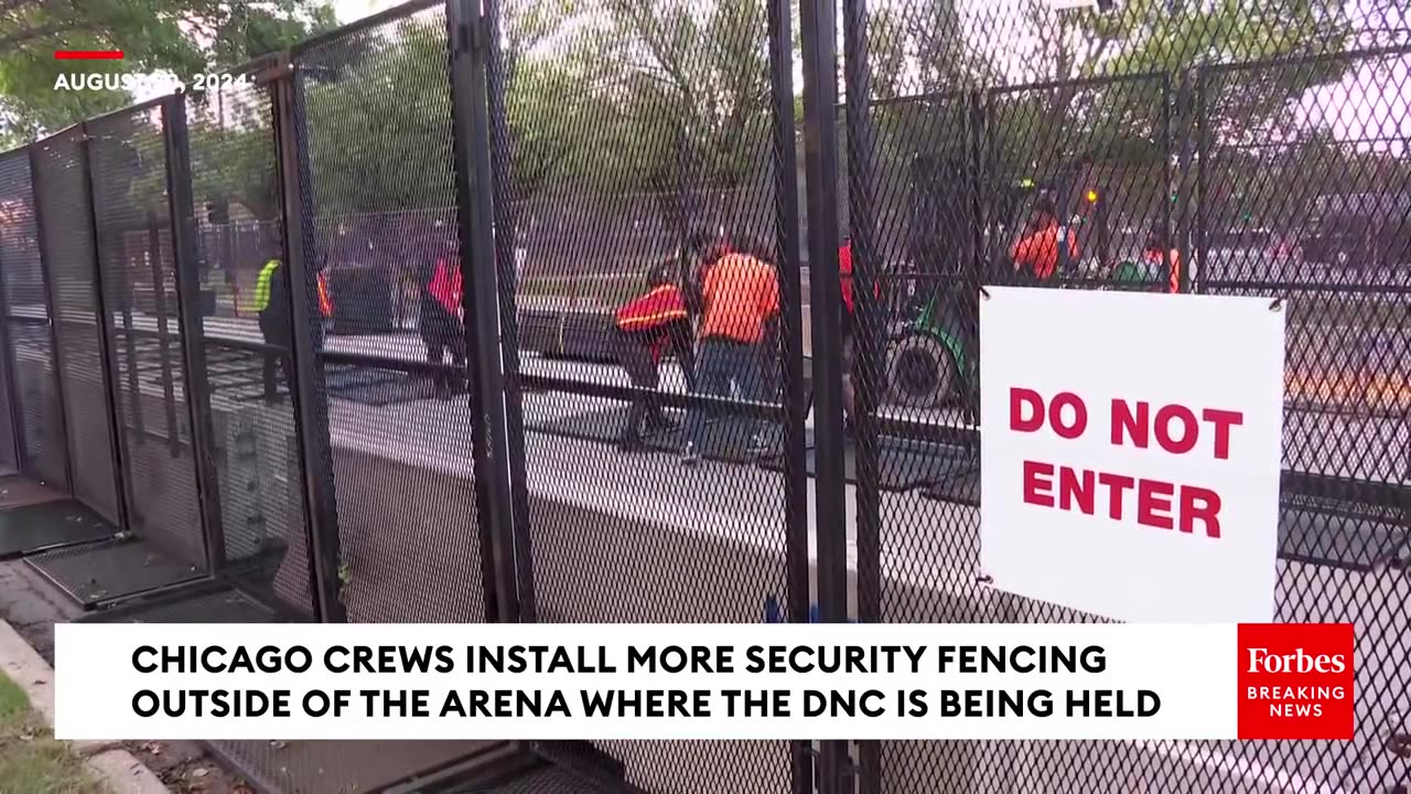 Chicago Crews Install Additional Security Fencing Outside The Arena Where The DNC Is Being Held