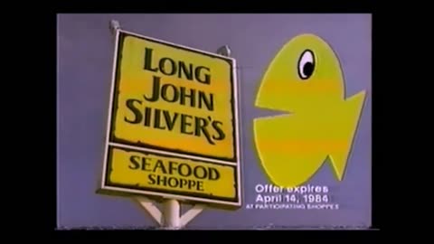 March 18, 1984 - Classic Long John Silver's Commercial