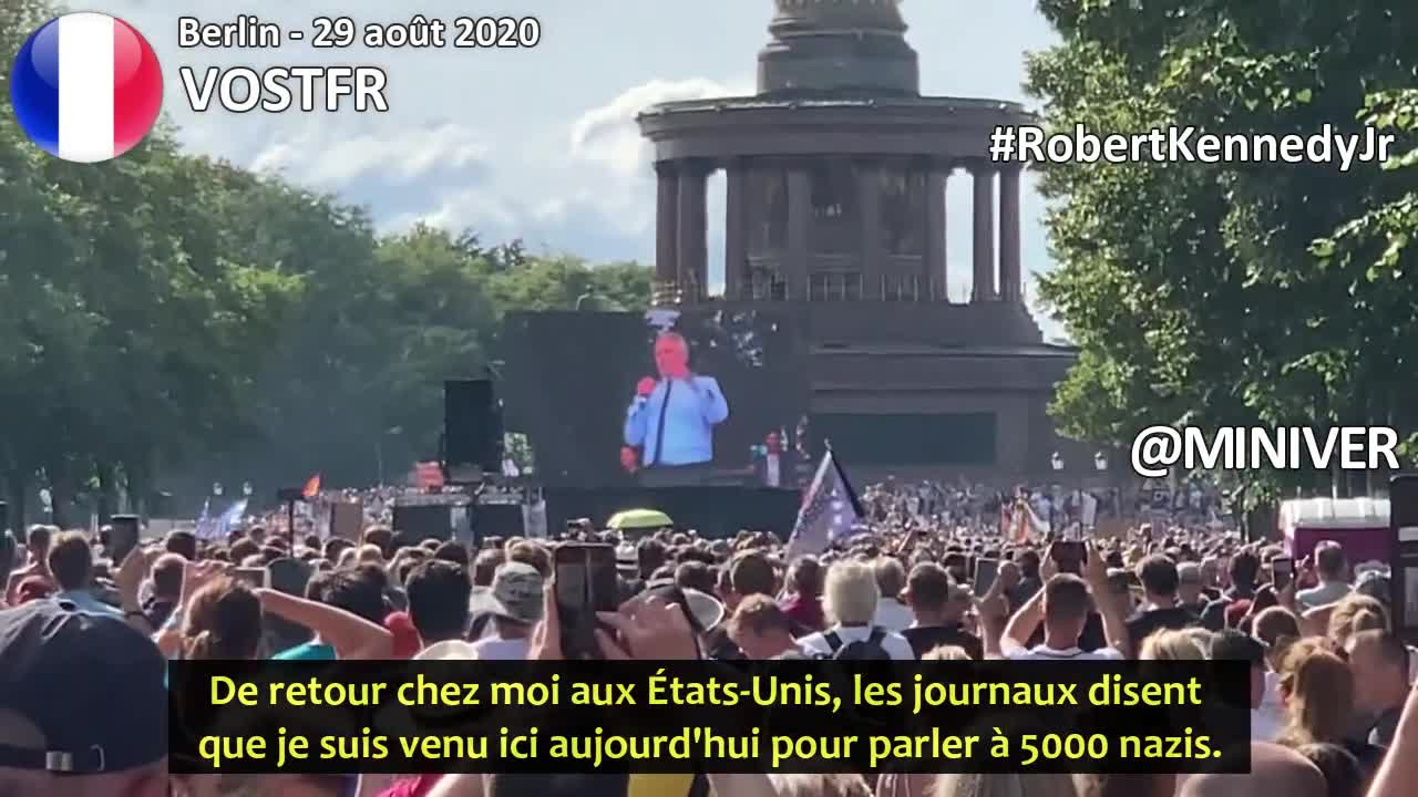 Robert Kennedy Jr. Discours historique du 29 août 2020 à Berlin «Ich bin ein Berliner» [VOSTFR]