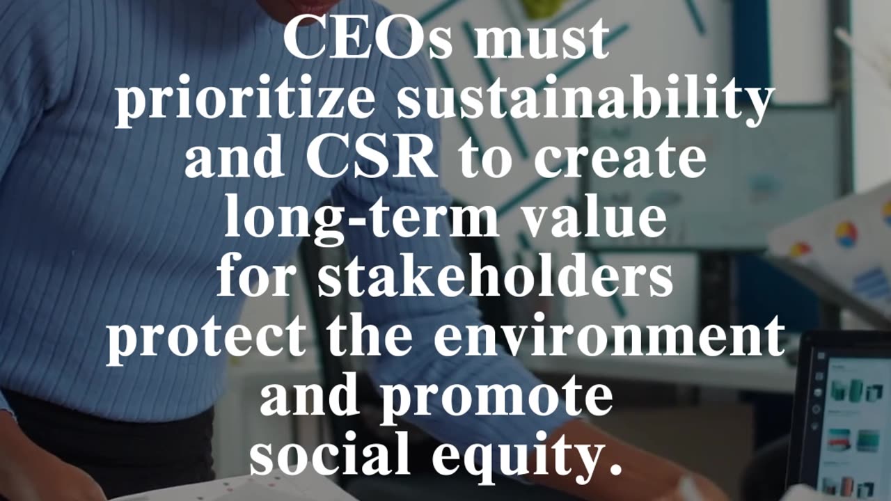 CEO Global Strategies: Focus on sustainability and corporate social responsibility (CSR)