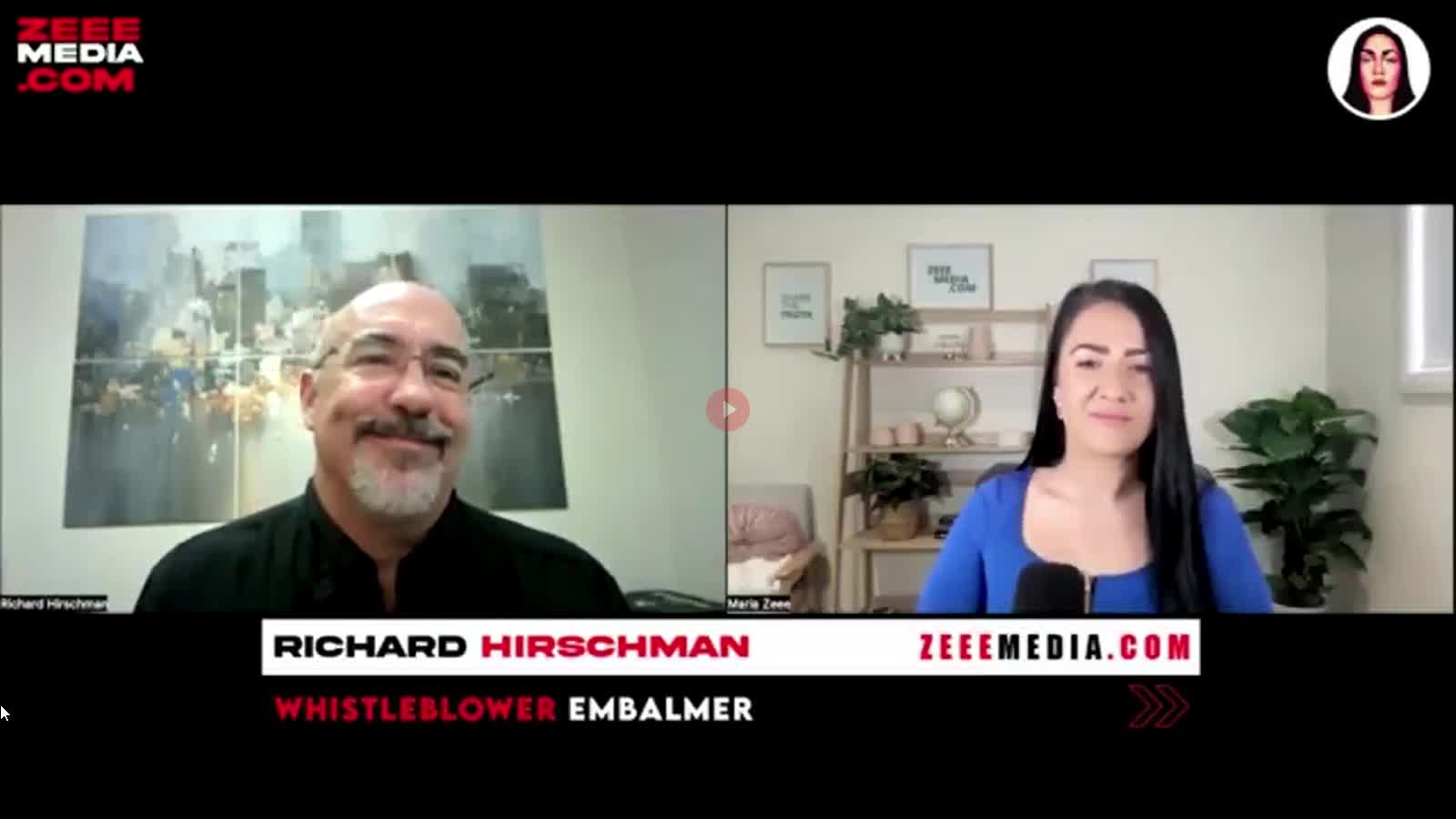 RICHARD HIRSCHBAUM - THE WHISTLEBLOWER ENBALMER TALKS TO MARIA ZEEE