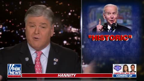 Hannity: Biden's historically bad presidency