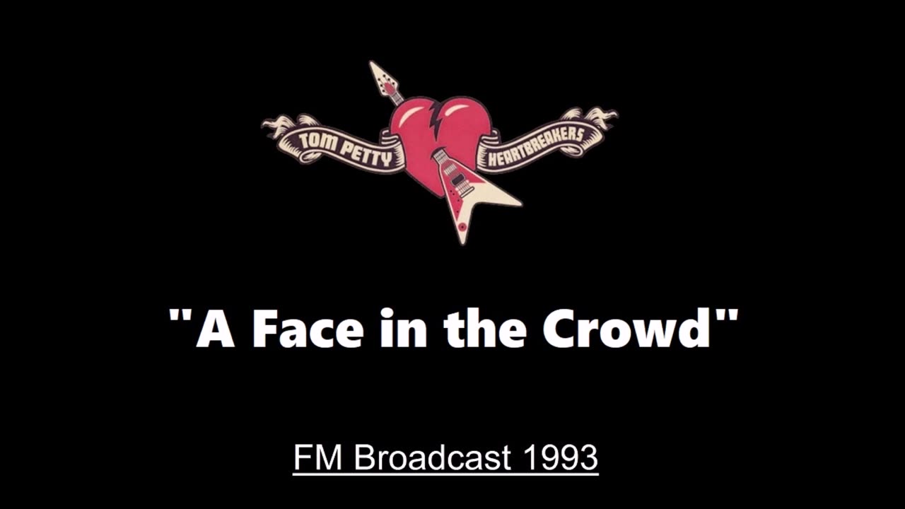 Tom Petty - A face in the Crowd (Live in Gainesville, Florida 1993) FM Broadcast