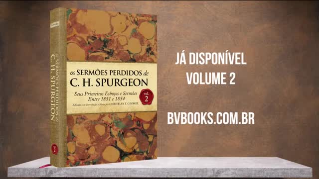 Lançamento Oficial dos Sermões Perdidos de C.H Spurgeon