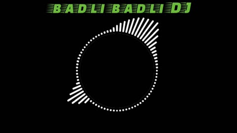 badli badli DJ