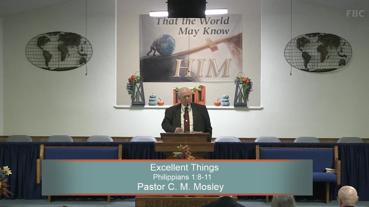 Pastor C. M. Mosley, Excellent Things, Philippians 1:8-11, Sunday Evening, 11/10/2024