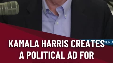 KAMALA HARRIS CREATES A POLITICAL AD FOR TRUMP!