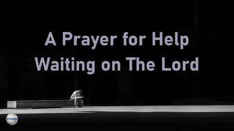 Prayer For Help When Waiting on God