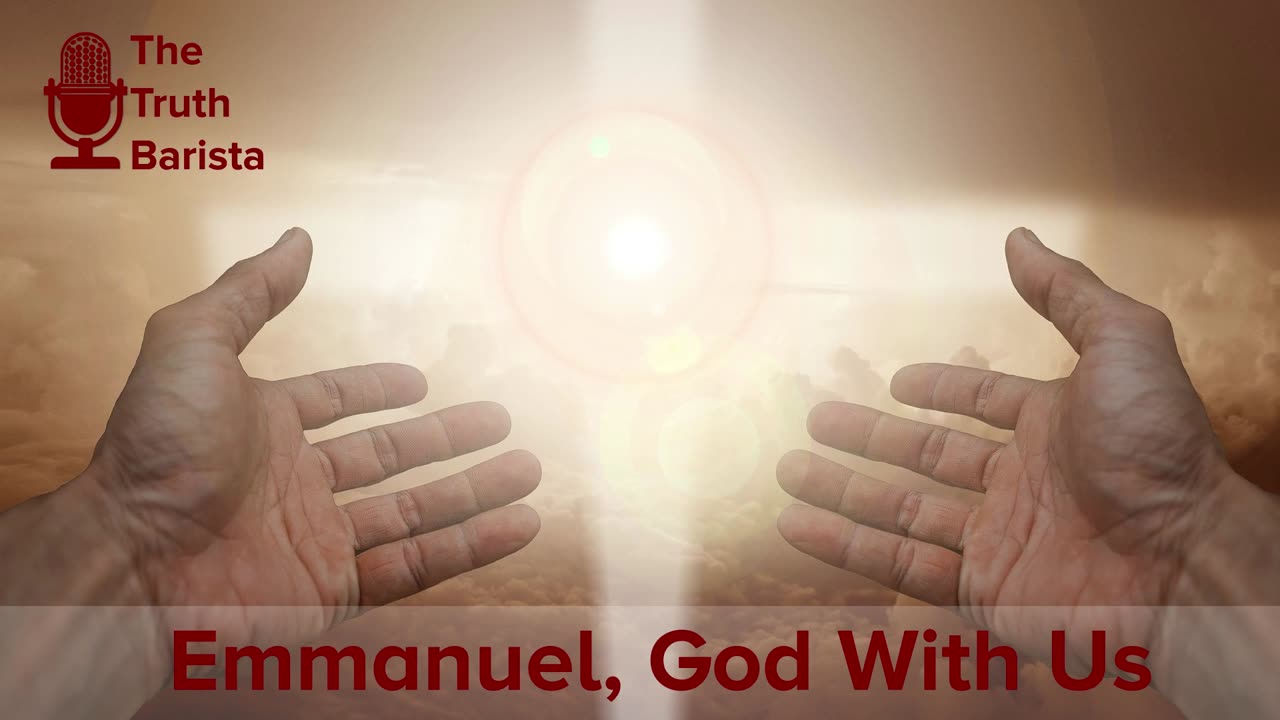 Emmanuel, God With Us