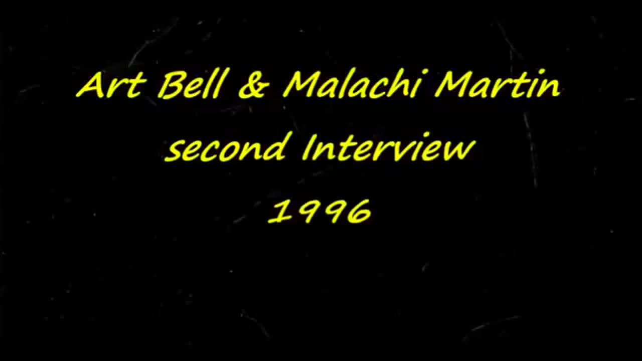 Art Bell Interviews Malachi Martin 2 of 7