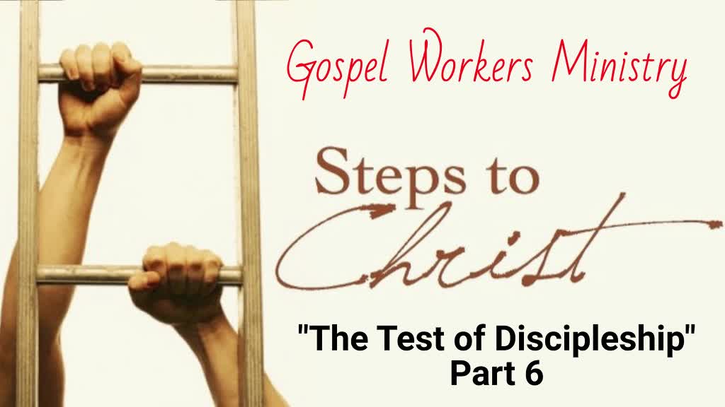 The Test of Discipleship #6