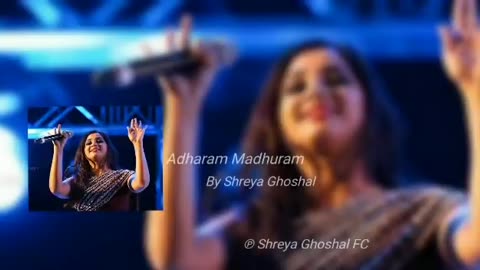 Adharam Madhuram by Shreya Ghoshal