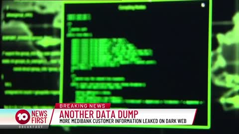 More Medibank Customer Data Released On Dark Web 10 News First