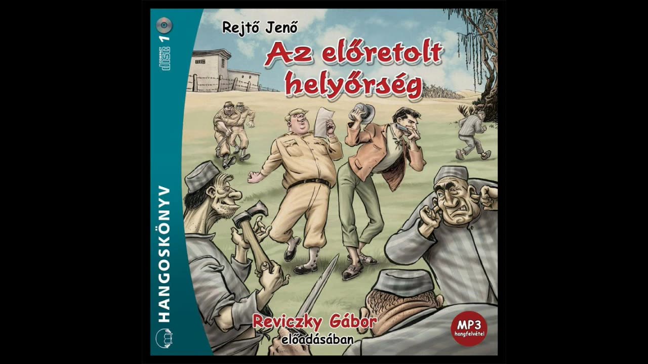 Rejtő Jenő: Az előretolt helyőrség. Mojzer, Budapest, 2019