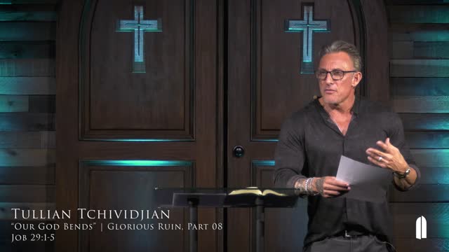 "Our God Bends" | Glorious Ruin, Part 08 | Tullian Tchividjian