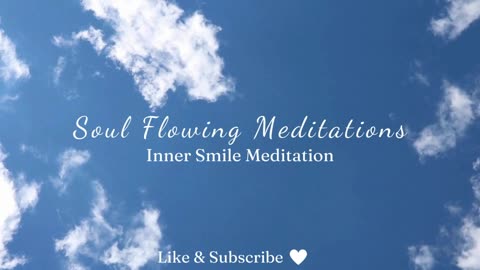 Inner Smile - Guided Meditation