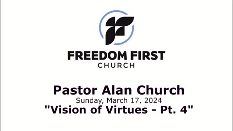 Vision of Virtues - Pt. 4