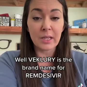 RN Expains How Providerd are Ticking Patients into taking Remdesivir