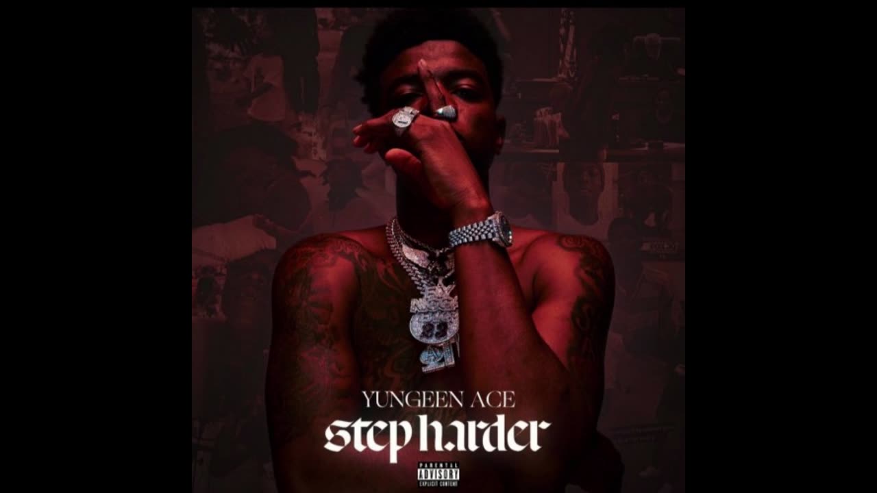 Yungeen Ace - Step Harder