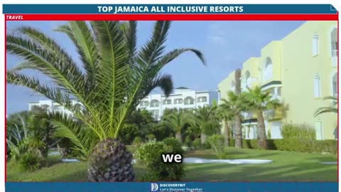 Jamaica's Best-Kept Secrets: All Inclusive Luxury Resorts You Must See To Believe!