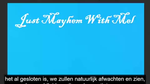 Just Mayhem With Mel NL ondertiteld