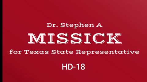 Dr Missick for Texas HD-18