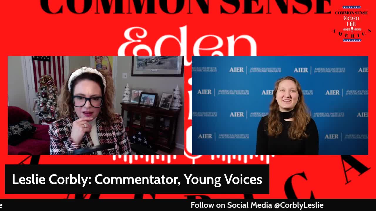 Common Sense America with Eden Hill & Young Voices Contributor, Leslie Corbly