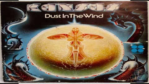 Kansas - Dust In The Wind