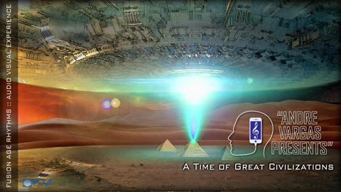 A Time of Great Civilizations