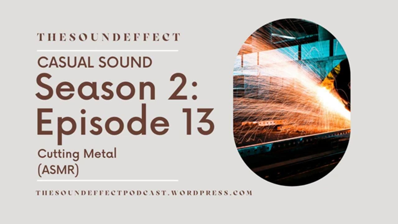 Casual Sound | Season 2: Episode 13 | Cutting Metal (ASMR) #asmr #asmrsounds