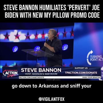 Steve Bannon Humiliates ‘Pervert’ Joe Biden With New My Pillow Promo Code