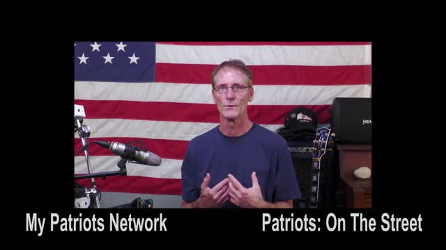 PATRIOTS ON THE STREET - MY PATRIOTS NETWORK