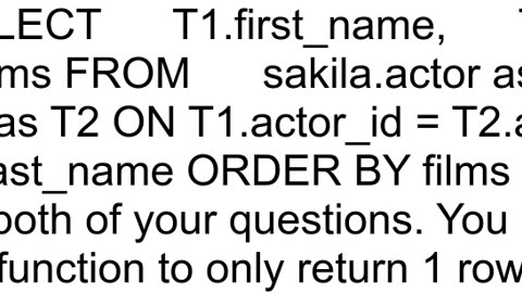 MySQL Sakila Select actor with the most films