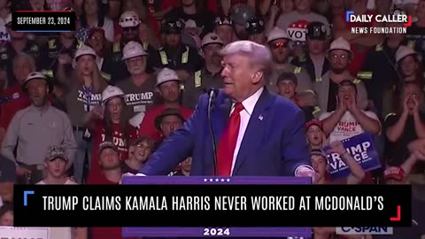 Not Lovin' It? Trump Claims Kamala Harris NEVER Worked at McDonald's