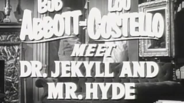 Movie trailer - Abbott and Costello Meet Dr. Jekyll and Mr. Hyde