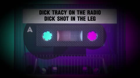 Dick Tracy On the Radio - Dick Gets Shot in the Leg